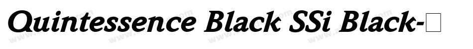 Quintessence Black SSi Black字体转换